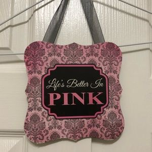 Life’s Better In Pink Wall Decor🩷